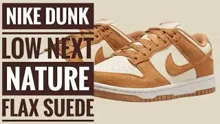 NIKE DUNK LOW NEXT NATURE FLAX SUEDE