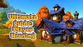 THE ULTIMATE GUIDE TO HOUSING: EVERYTHING YOU NEED TO KNOW: WORLD OF WARCRAFT