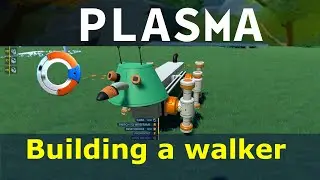 Plasma Game | Walker | Building a walker.