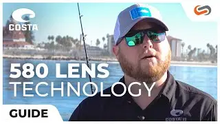 Costa 580 Lens Technology Explained
