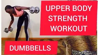 Upper Body Workout With Dumbbells #upperbodyworkout #strengthtraining #toningworkout