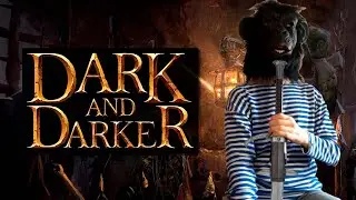 #Dark&Darker W ПАТЧ ЗНАЧИТ ВАРЛОК