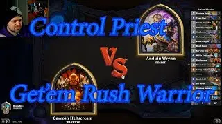 Get'em Rush Warrior vs Control Priest - Hearthstone