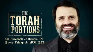The Torah Portions - KI TAVO with Eddie Chumney
