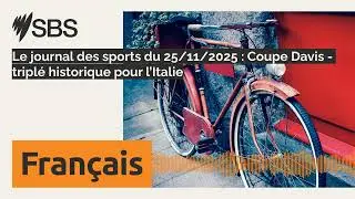 Le journal des sports du 25/11/2025 : Coupe Davis - tripl&eacute; historique pour l&rsquo;Italie | SBS French...