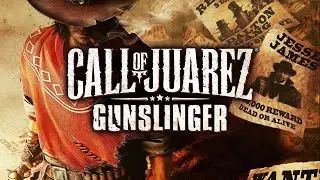 Call of Juarez Gunslinger Прохождение Игры Часть 5 Великолепный одиночка