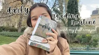 how I read Proust while working full time | 9&ndash;5 reading routine