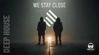 We stay close