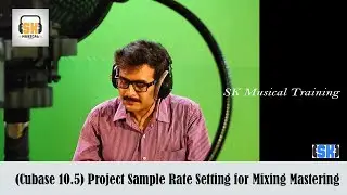 (Cubase 10.5) Project Sample Rate Setting for Mixing Mastering