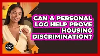 Can a Personal Log Help Prove Housing Discrimination?