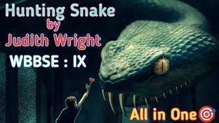Hunting Snake Class 9 Bengali Meaning| Line by Line Explanation - 2025