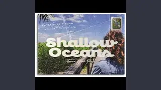 Shallow Oceans