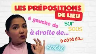 Las preposiciones de lugar en francés, Préposition de Lieu 