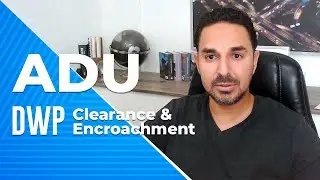 ADU Development: DWP Clearance & Encroachment