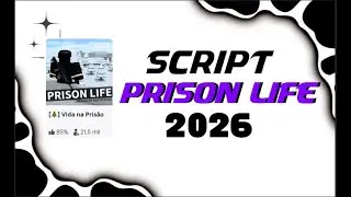 [UPD] Prison Life SCRIPT 2026 — Sem Key (Mobile/PC) Pastebin!
