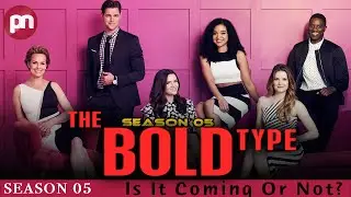 The Bold Type Season 5: Is It Coming Or Not? - Premiere Next