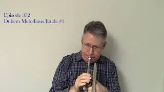 Episode 332: Duhem Melodious Etude #1