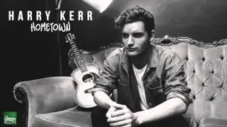 Harry Kerr - Hometown (Original)