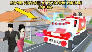Zombie Anomali Bus Truck Ambulance Attack Rina Taiga at home 😱 Sakura School Simulator 