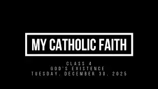 Catechism Class 4 God's Existence & Divine Revelation