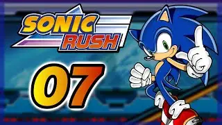 Sonic Rush - Episode 7 - (Sonic's Story)