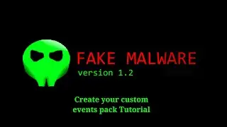 Fake Malware - Own Events Tutorial