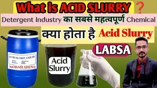 How to make ACID SLURRY, LABSA, SULFONIC ACID, What is ACID SLURRY, @NORAHSHINE