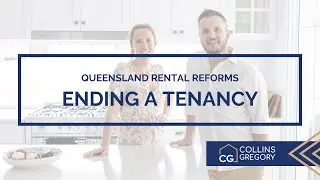 Ending a Tenancy - Queensland Rental & Tenancy Legislation Changes
