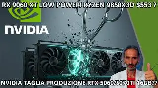 RX 9060 XT Low Power Revealed! 9850X3D Coming Soon! NVIDIA Reveals RTX 5060 and 5070 Ti!