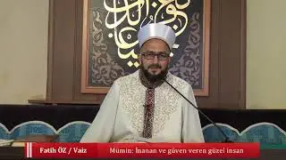 Mümin: İnanan ve güven veren güzel insan
