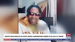 Shatta Wale reacts as EOCO seizes Lamborghini linked to $4.7m U.S fraud