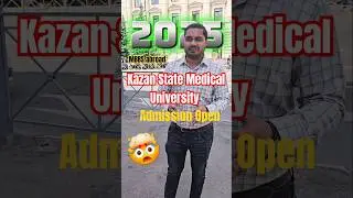 Kazan State Medical University Tuition Fee 2025 💰 | Budget for MBBS in Russia 🇷🇺