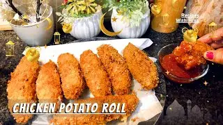 Chicken Potato Roll | Crispy Cheese Roll | Ramadan Recipes | by recipes with Hina