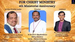 FCM 4th Ministerial Anniversary Service I Rt.Rev.Dr.D.Chandrasekaran I Pastor. Samson I Bro.Nikhil I