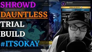 Dauntless - Shrowd Dauntless Trial Build - Easy Sub 5 Style