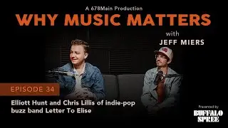 Elliott Hunt and Chris Lillis of indie-pop buzz band Letter To Elise
