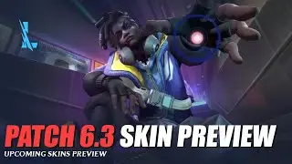 Patch 6.3 Skin Preview - Wild Rift