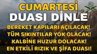 Cumartesi Duası – Dinleyen Kişiye Şifa, Bereket ve Huzur Yağar! #kuranikerim #cumartesi