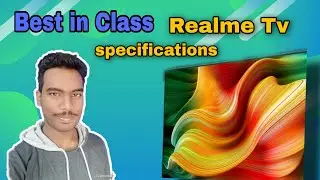 Realme Tv everything revealed |Guruinfo | Design specifications and many more