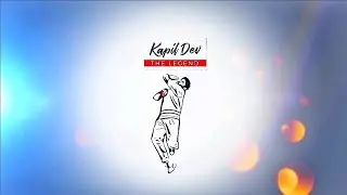 Kapil Dev The Legend