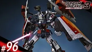 〈実況!!〉ガンダムブレイカー3 バウンティハンター編 【#96】