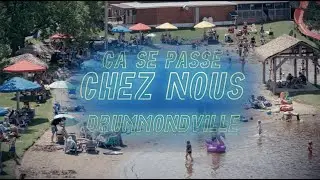 Ça se passe chez nous : Drummondville