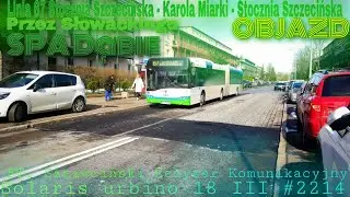 OBJAZD - Szczecin linia 67 Stocznia Szczecińska - Karola Miarki - Stocznia Szcz. (SU18III#2214)