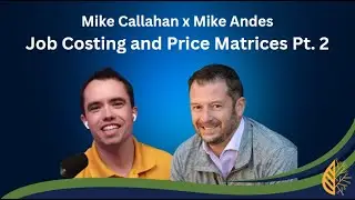 Break Down Job Costing and Price Matrices with Mike Andes of Copilot Pt2