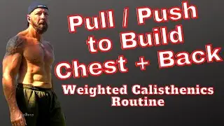 Chest Back Superset Workout Pull Push Calisthenics