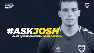 #AskJosh | Fans' Questions 🟡🔵