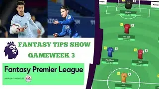 Fantasy Tips Show | FPL Gameweek 3 Preview (With FPL Take The Hit)