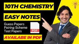 10th Class Chemistry Notes - Accessible PDF for Enhanced Grades! - Matric Part 2 Chemistry