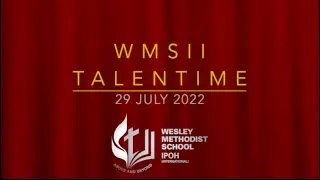 WMSII Talentime 29 July 2022