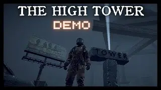 The High Tower Demo | Awesome Vertigo Inducing Sky Piercing Megastructure